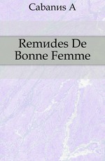 Remdes De Bonne Femme