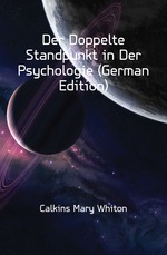 Der Doppelte Standpunkt in Der Psychologie (German Edition)