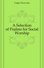 A Selection of Psalms for Social Worship