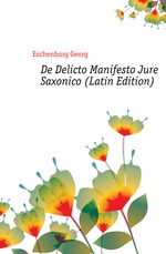 De Delicto Manifesto Jure Saxonico (Latin Edition)