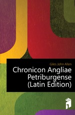 Chronicon Angliae Petriburgense (Latin Edition)