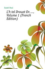 L`htel Drouot En , Volume 1 (French Edition)