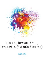 L`htel Drouot En , Volume 8 (French Edition)