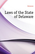 Laws of the State of Delaware