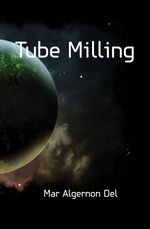 Tube Milling