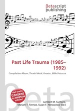 Past Life Trauma (1985–1992)