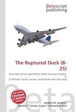 The Ruptured Duck (B- 25)