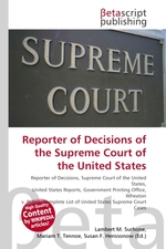 Reporter of Decisions of the Supreme Court of the United States