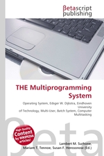 THE Multiprogramming System