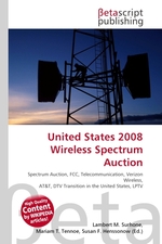 United States 2008 Wireless Spectrum Auction