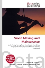 Violin Making and Maintenance