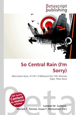 So Central Rain (Im Sorry)