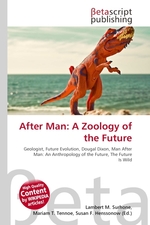 After Man: A Zoology of the Future