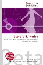 Steve "Silk" Hurley