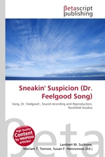 Sneakin Suspicion (Dr. Feelgood Song)