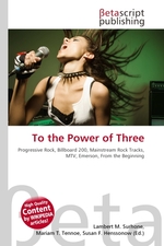 To the Power of Three