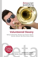 Volunteered Slavery