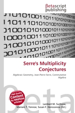 Serres Multiplicity Conjectures