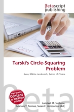 Tarskis Circle-Squaring Problem