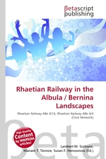 Rhaetian Railway in the Albula / Bernina Landscapes