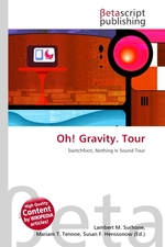 Oh! Gravity. Tour