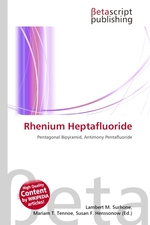 Rhenium Heptafluoride