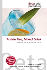 Prairie Fire, Mixed Drink
