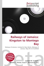 Railways of Jamaica: Kingston to Montego Bay