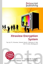 Xtraview Encryption System