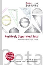 Positively Separated Sets