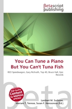 You Can Tune a Piano But You Cant Tuna Fish