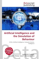 Artificial Intelligence and the Simulation of Behaviour