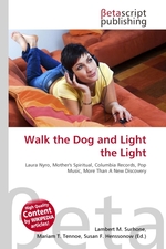 Walk the Dog and Light the Light