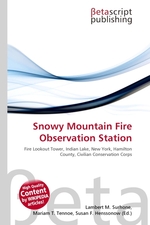 Snowy Mountain Fire Observation Station