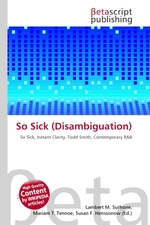 So Sick (Disambiguation)