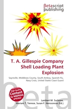 T. A. Gillespie Company Shell Loading Plant Explosion