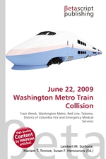 June 22, 2009 Washington Metro Train Collision