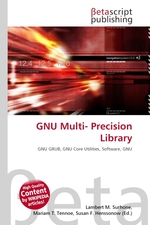 GNU Multi- Precision Library