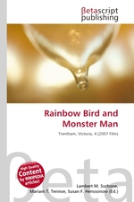 Rainbow Bird and Monster Man