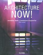 Architecture Now! = Architektur heute = L`architecture d`aujourd`hui