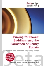 Praying for Power: Buddhism and the Formation of Gentry Society