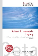 Robert E. Howards Legacy