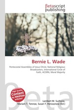 Bernie L. Wade
