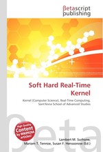 Soft Hard Real-Time Kernel