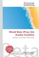 Wood Beez (Pray Like Aretha Franklin)