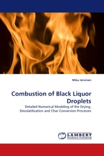 Combustion of Black Liquor Droplets. Detailed Numerical Modeling of the Drying, Devolatilization and Char Conversion Processes