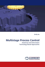 Multistage Process Control. Statistical and Information Technology Based Approaches