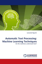 Automatic Text Processing: Machine Learning Techniques. Do the machines understand text?