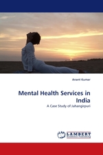 Mental Health Services in India. A Case Study of Jahangirpuri