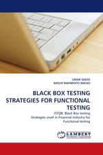 BLACK BOX TESTING STRATEGIES FOR FUNCTIONAL TESTING. ISTQB: Black Box testing Strategies used in Financial Industry for Functional testing